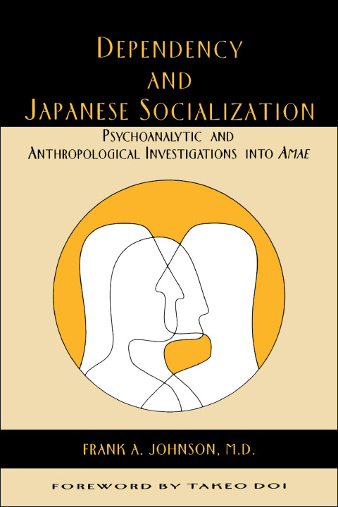 Cover image for book Dependency and Japanese Socialization