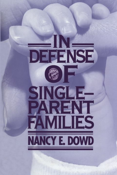 In Defense of Single-Parent Families 