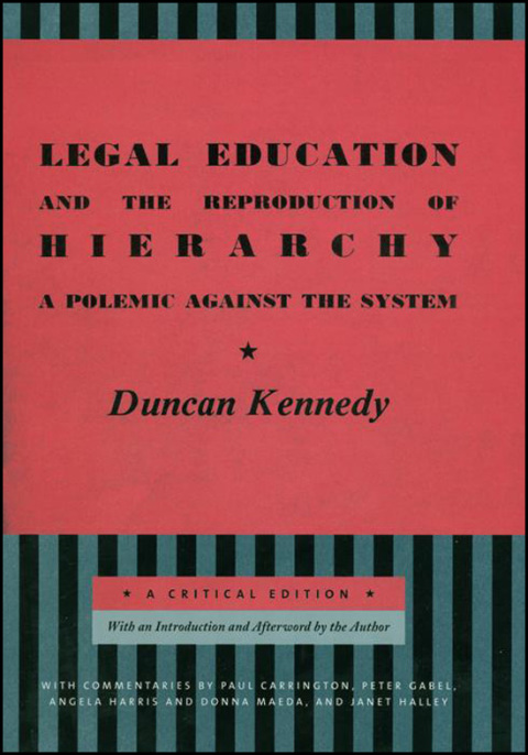 Cover image for book Legal Education and the Reproduction of Hierarchy