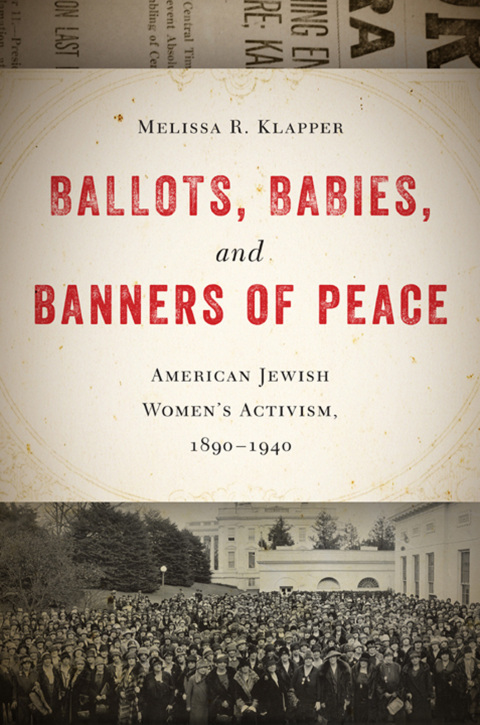 Cover image for book Ballots, Babies, and Banners of Peace