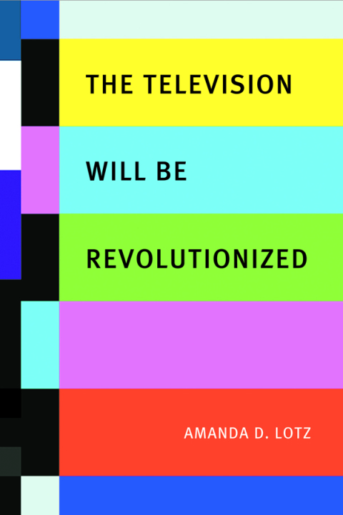 Cover image for book The Television Will be Revolutionized