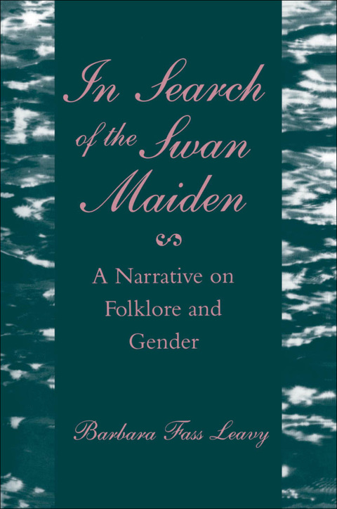 Cover image for book In Search of the Swan Maiden