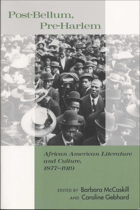 Cover image for book Post-Bellum, Pre-Harlem