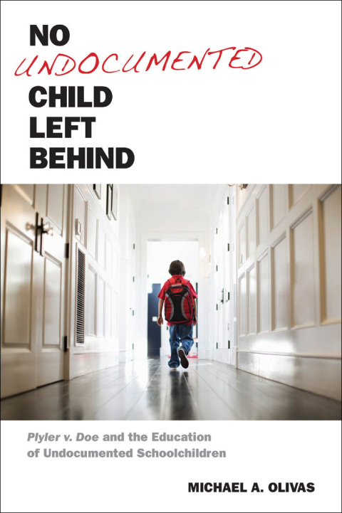 Cover image for book No Undocumented Child Left Behind