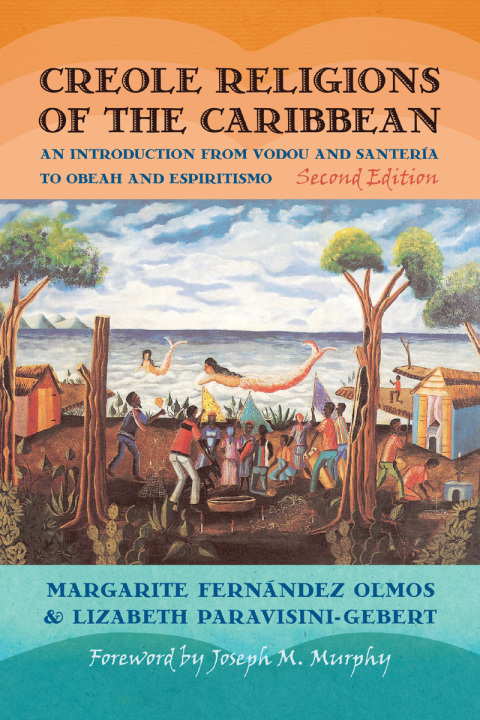 Cover image for book Creole Religions of the Caribbean