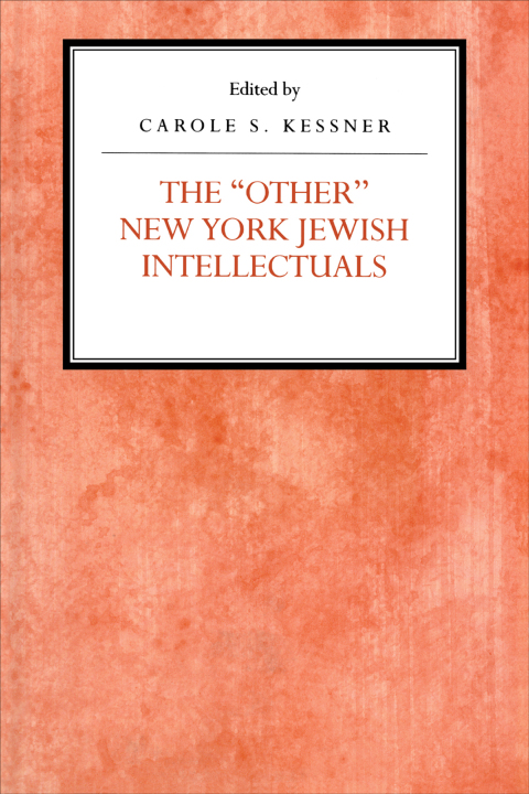 The Other New York Jewish Intellectuals 