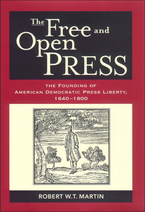 Cover image for book The Free and Open Press
