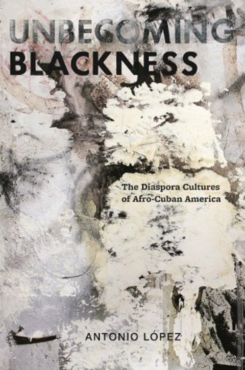 Cover image for book Unbecoming Blackness