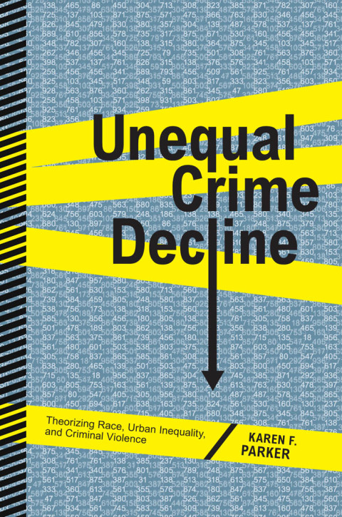 Cover image for book Unequal Crime Decline
