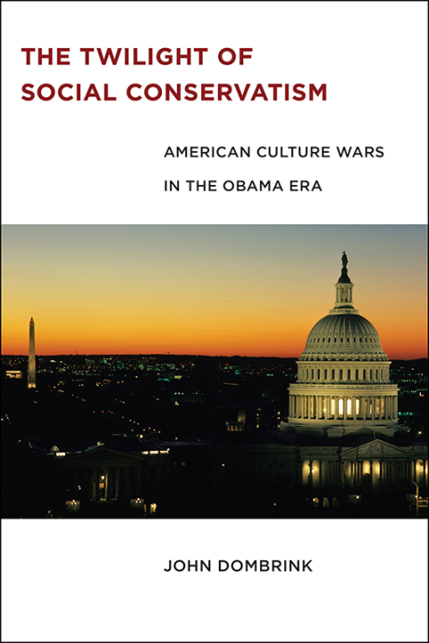 Cover image for book The Twilight of Social Conservatism