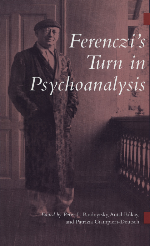 Cover image for book Ferenczi's Turn in Psychoanalysis