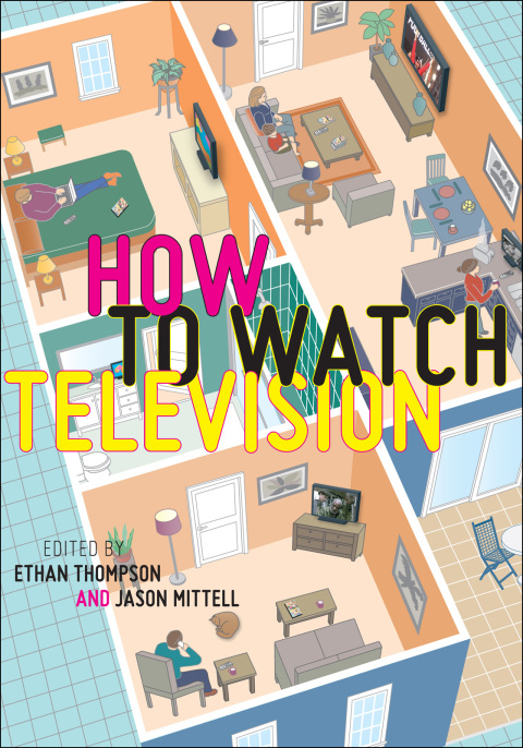 Cover image for book How To Watch Television
