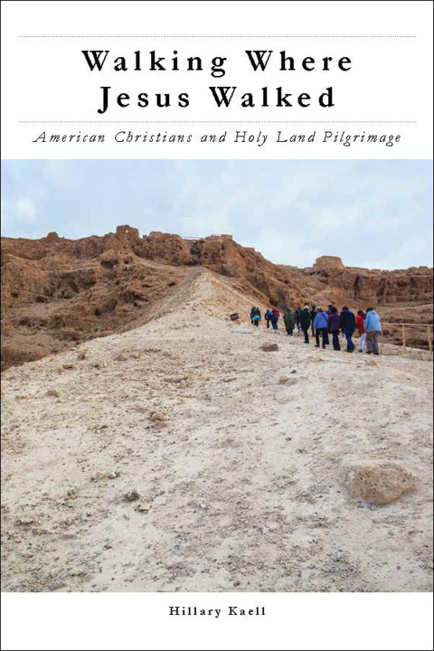 Cover image for book Walking Where Jesus Walked
