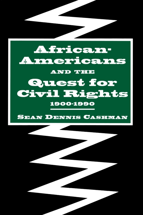 Cover image for book African-Americans and the Quest for Civil Rights, 1900-1990