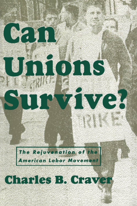 Cover image for book Can Unions Survive?