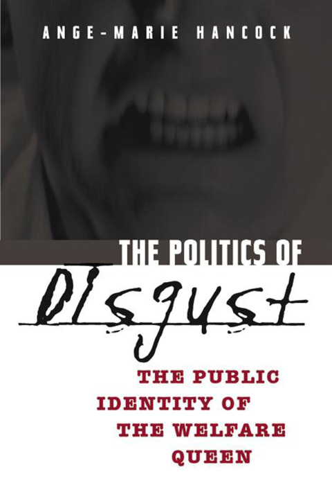 Cover image for book The Politics of Disgust