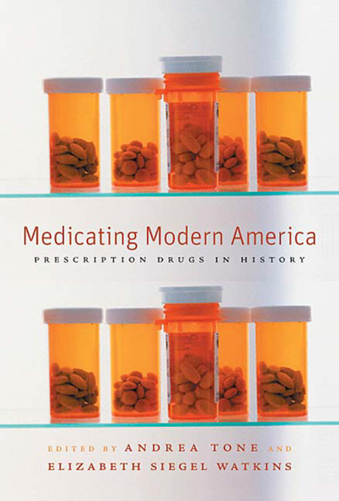 Medicating Modern America 