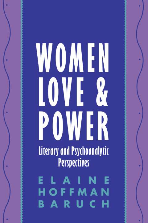 Cover image for book Women, Love, and Power