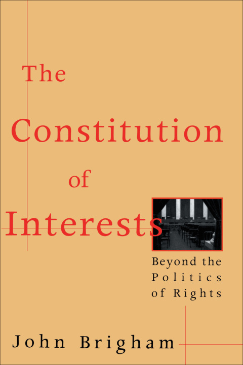 Cover image for book The Constitution of Interests