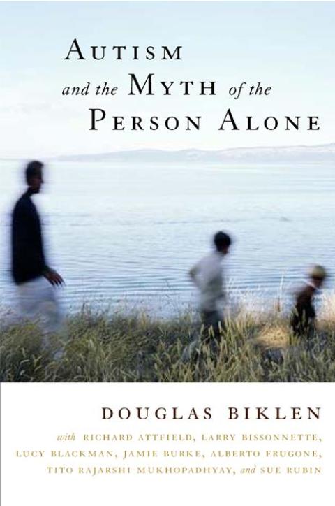 Cover image for book Autism and the Myth of the Person Alone