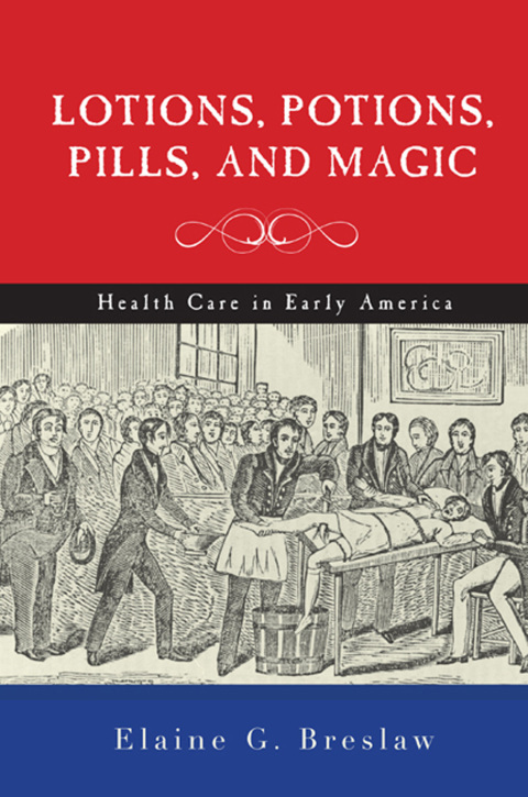 Cover image for book Lotions, Potions, Pills, and Magic