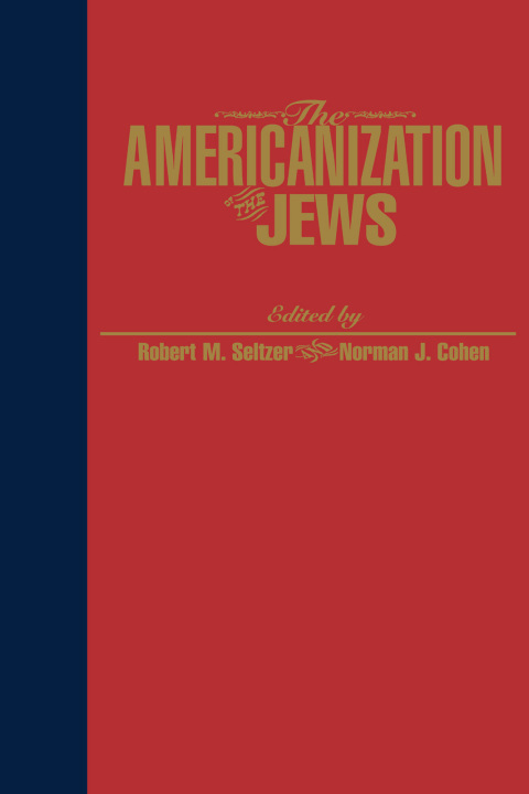 Cover image for book The Americanization of the Jews