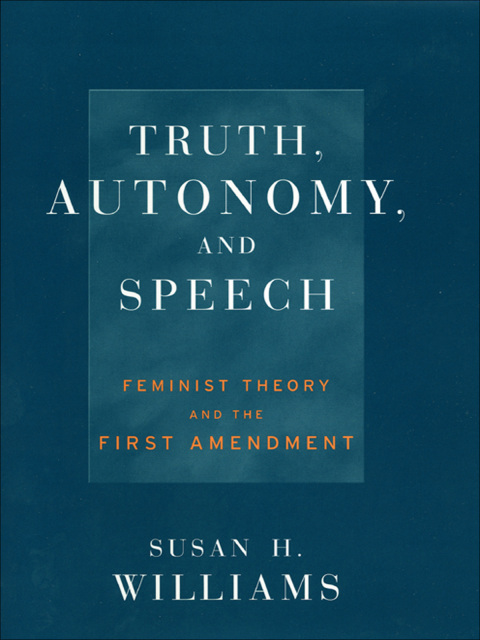 Cover image for book Truth, Autonomy, and Speech