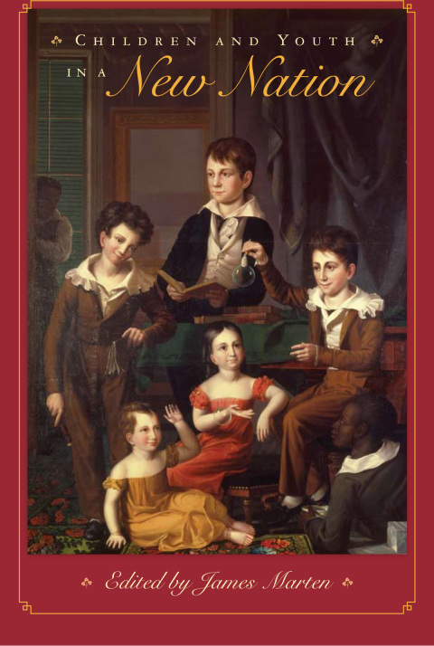 Cover image for book Children and Youth in a New Nation