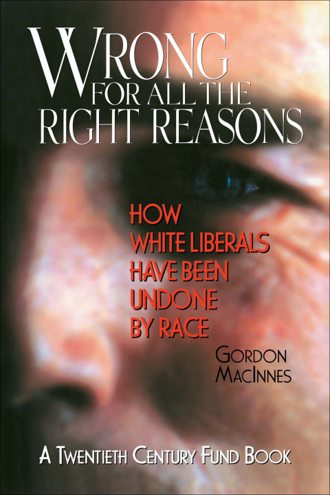 Cover image for book Wrong for All the Right Reasons
