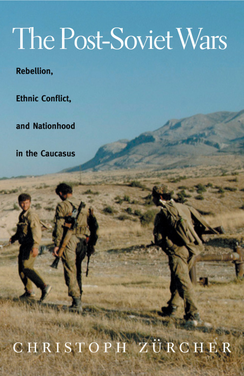 Cover image for book The Post-Soviet Wars