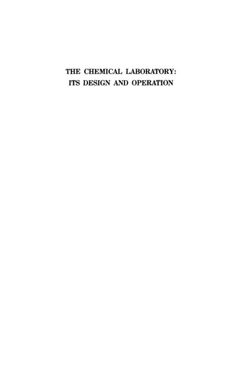 Cover image for book The Chemical Laboratory: It's Design and Operation