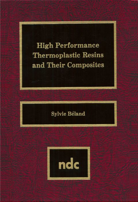 Cover image for book High Performance Thermoplastic Resins and Their Composites