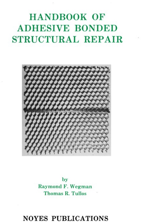 Cover image for book Handbook of Adhesive Bonded Structural Repair