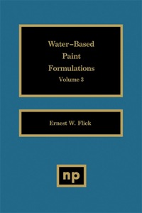 Cover image: Water-Based Paint Formulations, Vol. 3 9780815513452