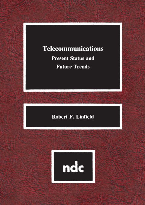 Cover image for book Telecommunications: Present Status & Future Trends