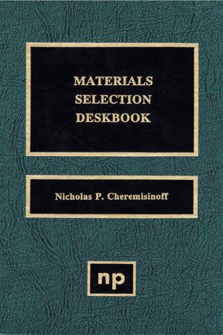 Materials Selection Deskbook