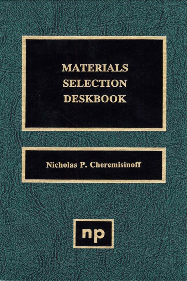 Materials Selection Deskbook