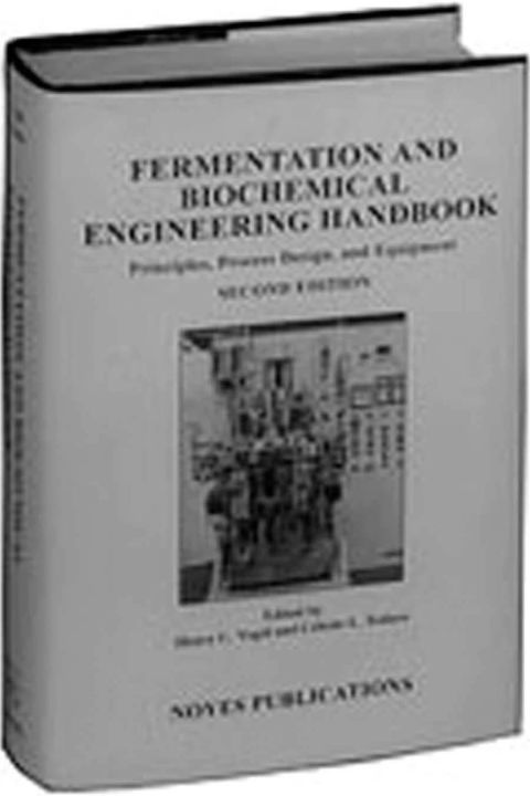 Cover image for book Fermentation and Biochemical Engineering Handbook, 2nd Ed.: Principles, Process Design and Equipment