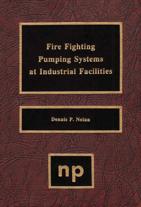 Cover image for book Fire Fighting Pumping Systems at Industrial Facilities
