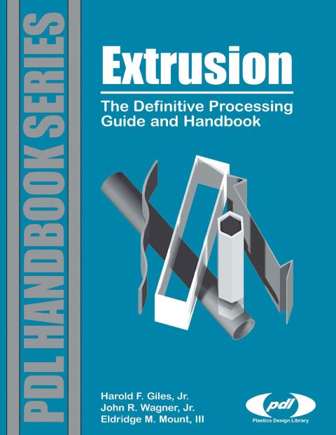 Cover image for book Extrusion: The Definitive Processing Guide and Handbook