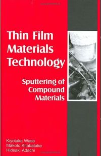 Cover image: Thin Film Materials Technology: Sputtering of Compound Materials 9780815514831