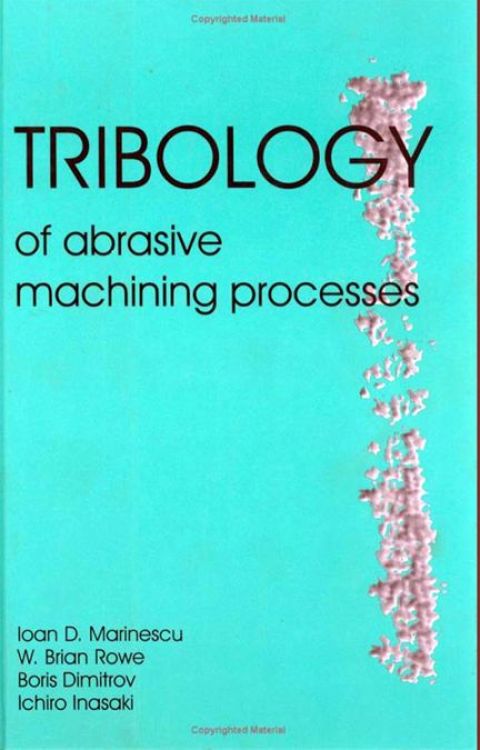 Cover image for book Tribology of Abrasive Machining Processes