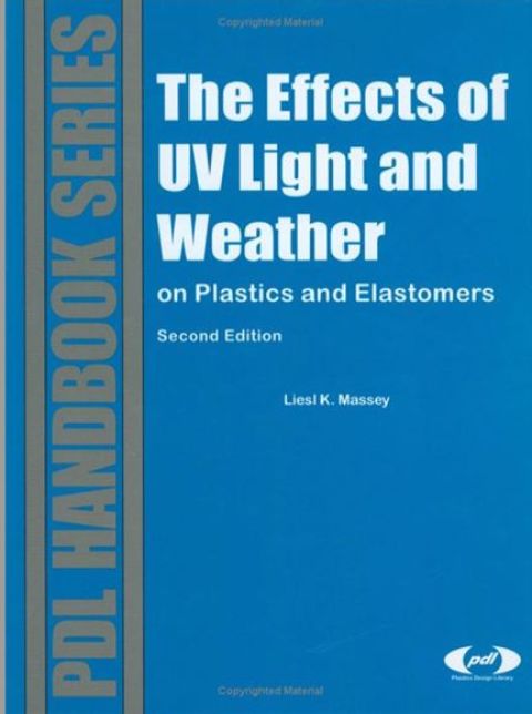 Cover image for book The Effect of Sterilization Methods on Plastics and Elastomers
