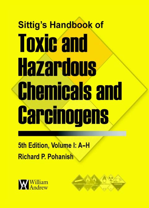 Cover image for book Sittig's Handbook of Toxic and Hazardous Chemicals and Carcinogens