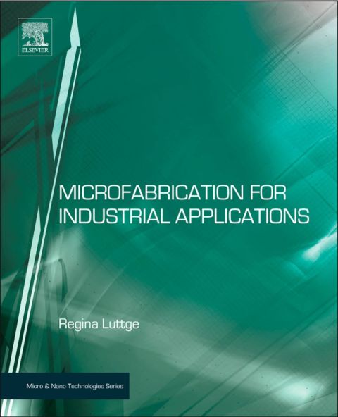 Cover image for book Microfabrication for Industrial Applications