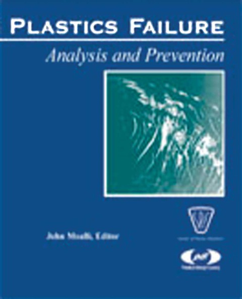 Cover image for book Plastics Failure Analysis and Prevention