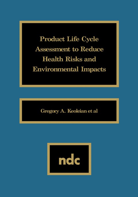 Cover image for book Product Life Cycle Assessment to Reduce Health Risks and Environmental Impacts