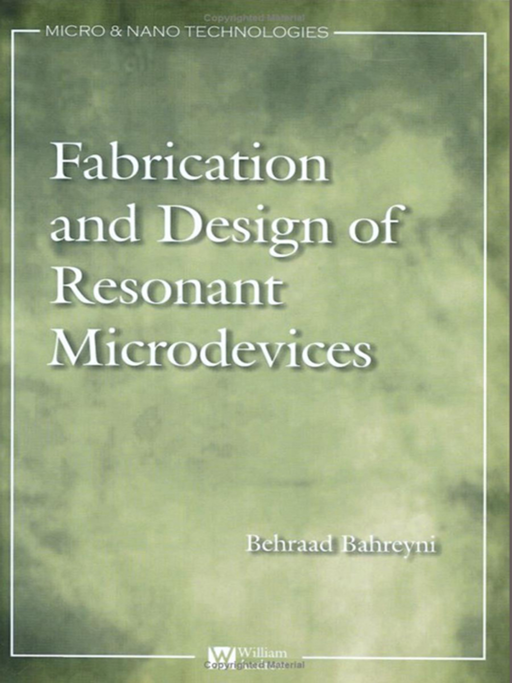 Reflowable Fabrication & Design of Resonant Microdevices; $214.70