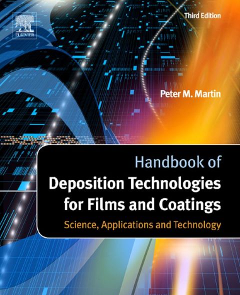 Cover image for book Handbook of Deposition Technologies for Films and Coatings: Science, Applications and Technology