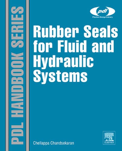 Cover image for book Rubber Seals for Fluid and Hydraulic Systems